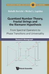QUANTIZED NUMBER THEORY, FRACTAL STRING & RIEMANN HYPOTHESIS - Hafedh Herichi, Michel L Lapidus