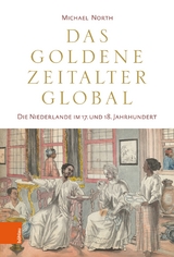 Das Goldene Zeitalter global -  Michael North