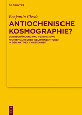 Antiochenische Kosmographie? - Benjamin Gleede
