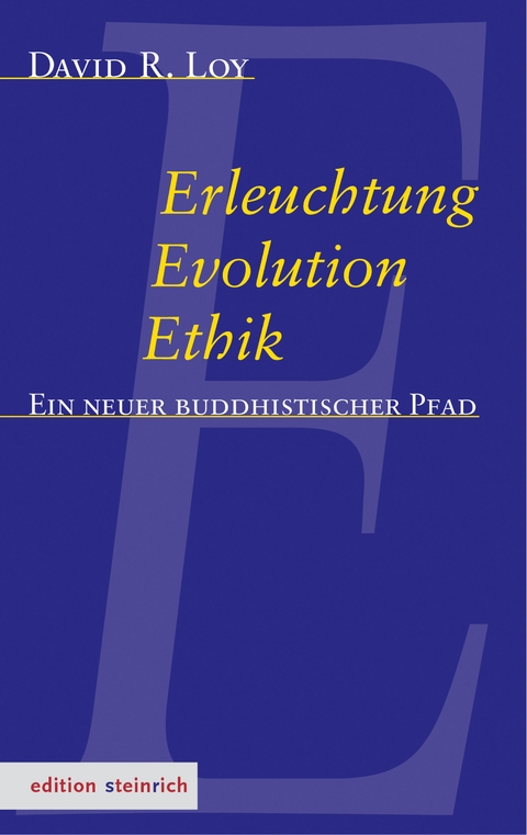 Erleuchtung, Evolution, Ethik - David Loy