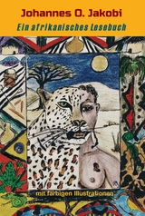 Ein afrikanisches Lesebuch -  Johannes O. Jakobi
