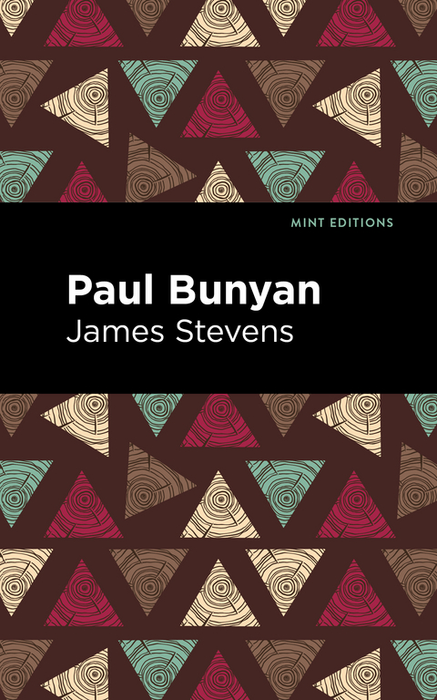 Paul Bunyan - James Stevens