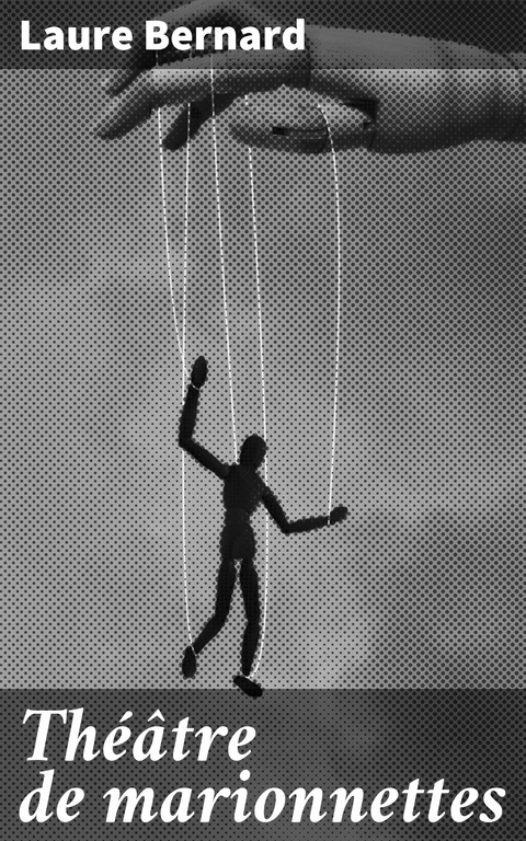 Th&eacute;&acirc;tre de marionnettes - Laure Bernard