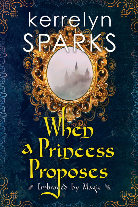 When a Princess Proposes - Kerrelyn Sparks