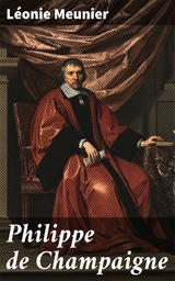 Philippe de Champaigne - L&eacute;onie Meunier