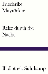 Reise durch die Nacht -  Friederike Mayr&ouml;cker