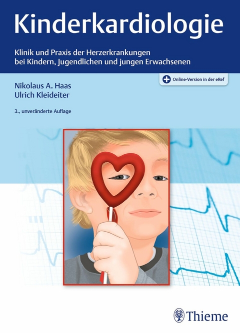 Kinderkardiologie - Nikolaus A. Haas, Ulrich Kleideiter