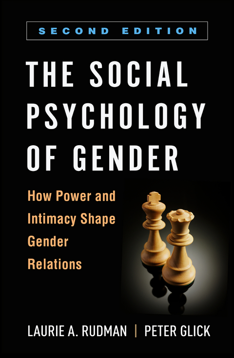 The Social Psychology of Gender - Laurie A. Rudman, Peter Glick
