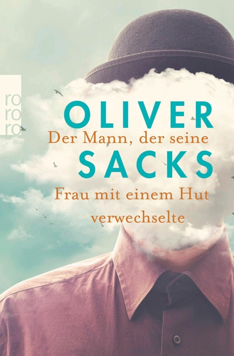 Der Mann, der seine Frau mit einem Hut verwechselte - Oliver Sacks