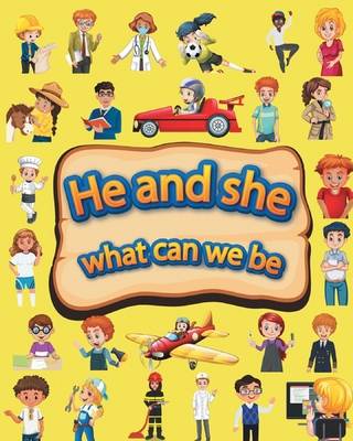 He and she what can we be
