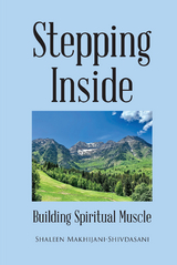Stepping Inside - Shaleen Makhijani-Shivdasani