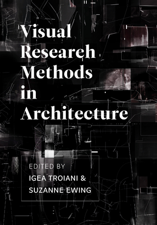 Visual Research Methods in Architecture