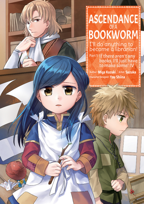 Ascendance of a Bookworm (Manga) Volume 4 -  Miya Kazuki
