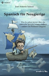 Spanisch f&uuml;r Neugierige -  Jos&eacute; Antonio Salinas