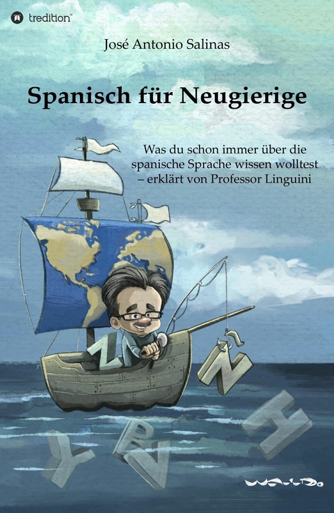 Spanisch f&uuml;r Neugierige -  Jos&eacute; Antonio Salinas