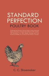 Standard Perfection Poultry Book - C. C. Shoemaker