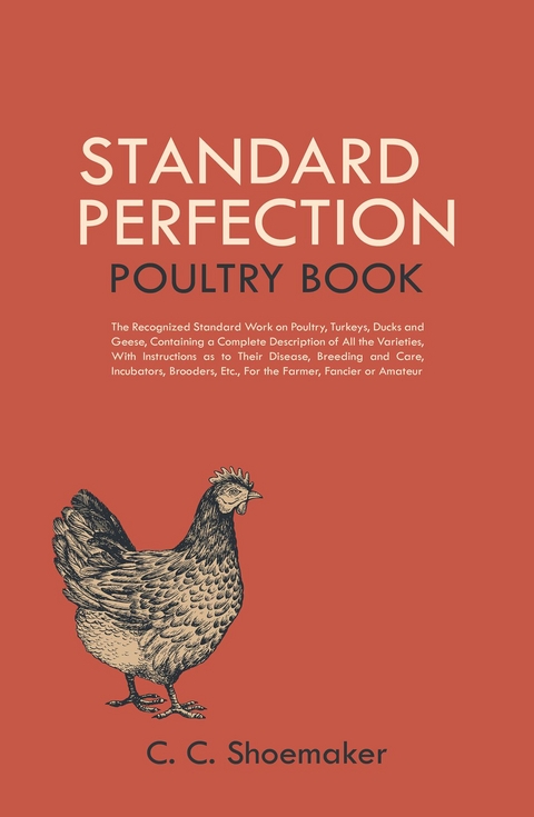 Standard Perfection Poultry Book - C. C. Shoemaker