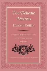 The Delicate Distress - Elizabeth Griffith
