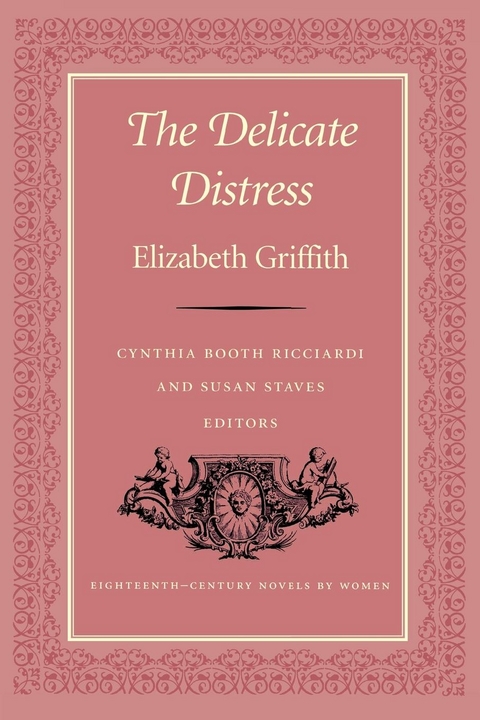 The Delicate Distress - Elizabeth Griffith