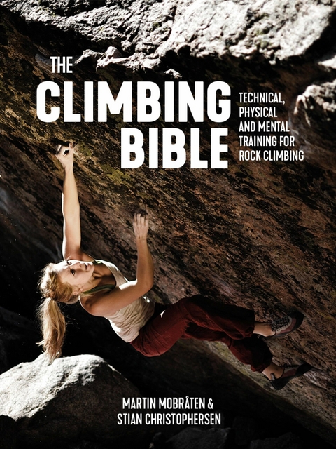 Climbing Bible -  Stian Christophersen,  Martin Mobraten