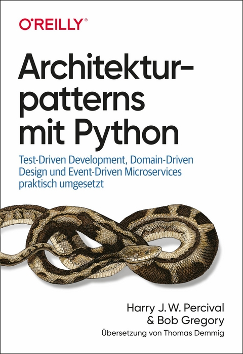 Architekturpatterns mit Python - Harry J. W. Percival, Bob Gregory