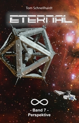 Eternal - Band 7 - Perspektive - Tom Schnellhardt