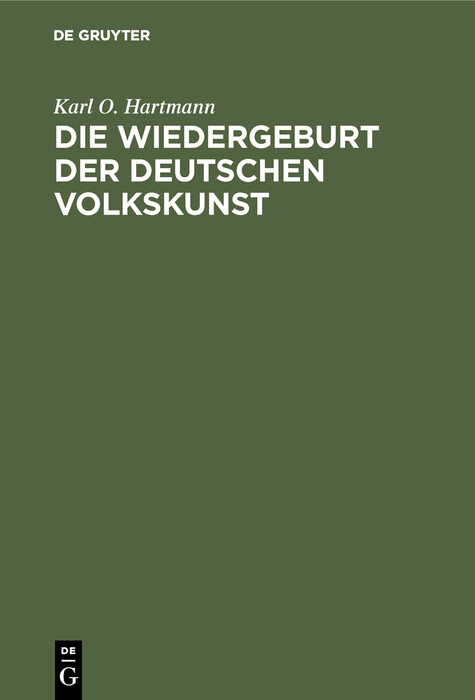 Die Wiedergeburt der deutschen Volkskunst - Karl O. Hartmann