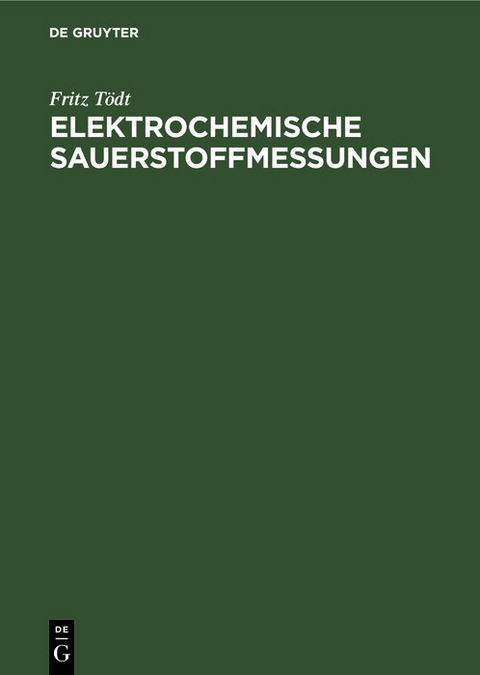 Elektrochemische Sauerstoffmessungen - Fritz T&ouml;dt