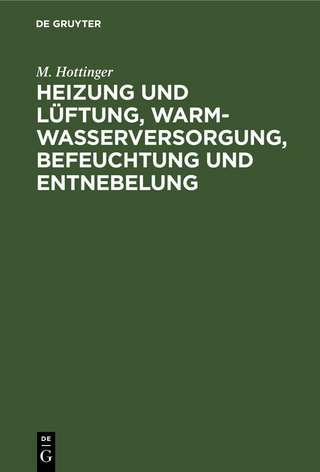 Heizung und Lüftung, Warmwasserversorgung, Befeuchtung und Entnebelung