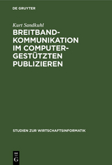 Breitbandkommunikation im computergestützten Publizieren - Kurt Sandkuhl