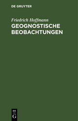 Geognostische Beobachtungen - Friedrich Hoffmann