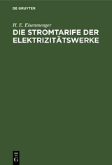 Die Stromtarife der Elektrizit&auml;tswerke - H. E. Eisenmenger