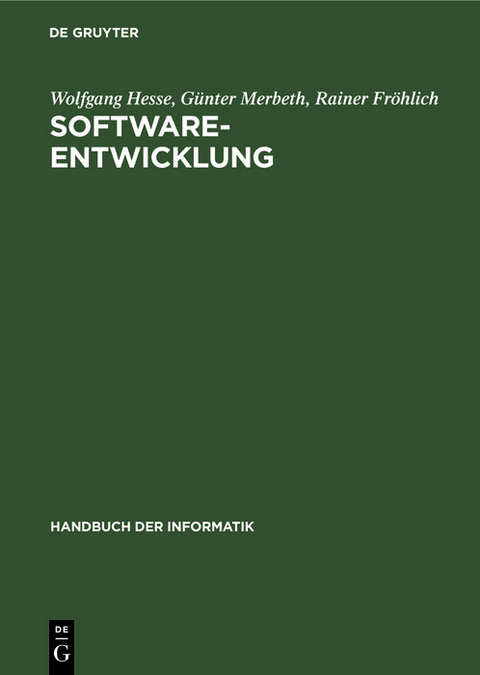 Software-Entwicklung - Wolfgang Hesse, Günter Merbeth, Rainer Fröhlich