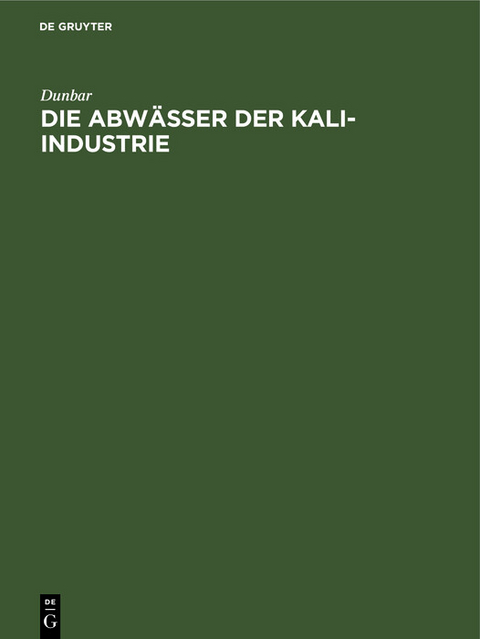 Die Abw&auml;sser der Kali-Industrie -  Dunbar