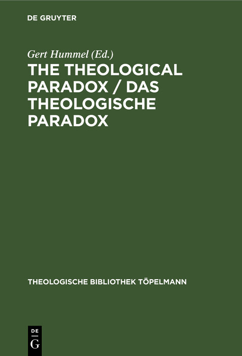 The Theological Paradox / Das theologische Paradox - 