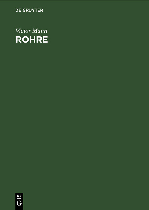 Rohre - Victor Mann