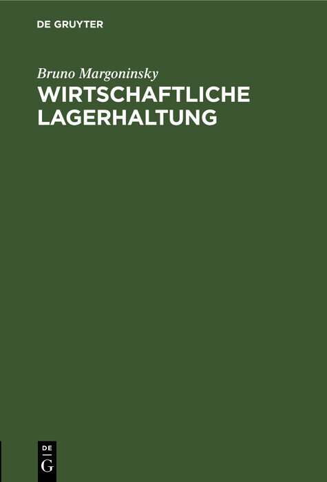 Wirtschaftliche Lagerhaltung - Bruno Margoninsky