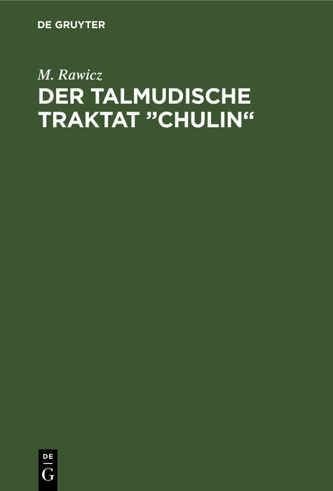 Der talmudische Traktat &bdquo;Chulin&ldquo; - M. Rawicz