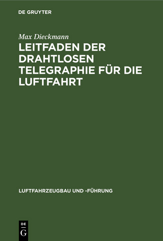 Leitfaden der drahtlosen Telegraphie für die Luftfahrt
