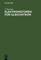 Elektromotoren f&uuml;r Gleichstrom - G. Roessler