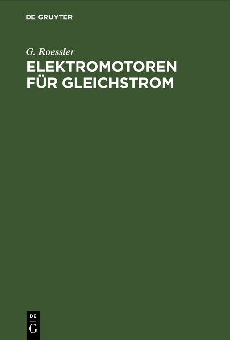 Elektromotoren f&uuml;r Gleichstrom - G. Roessler