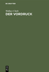 Der Vordruck - Wallace Clark