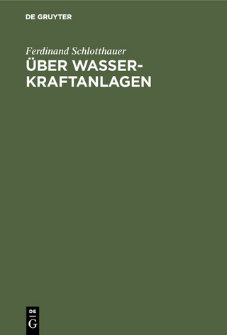 Über Wasserkraftanlagen