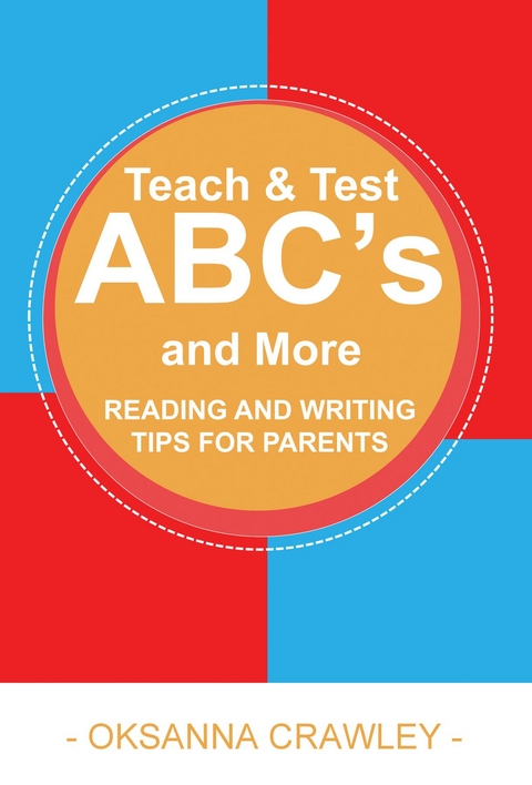 Teach and Test ABC's and More -  Oksanna Crawley