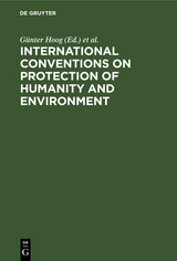 International Conventions on Protection of Humanity and Environment - 
