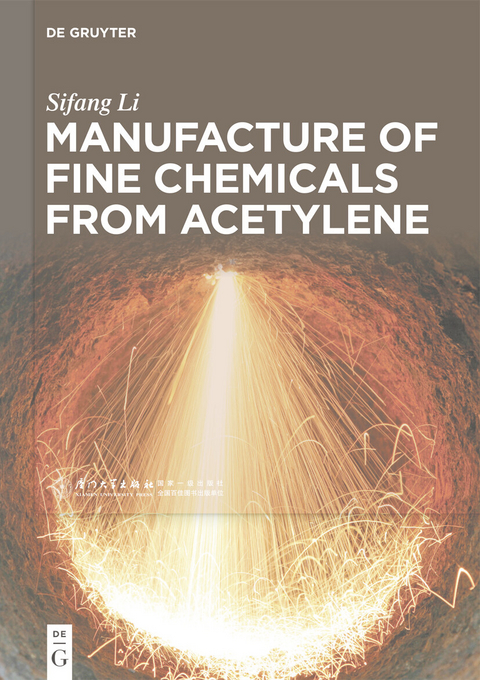 Manufacture of Fine Chemicals from Acetylene -  Sifang Li