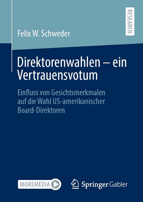 Direktorenwahlen &ndash; ein Vertrauensvotum - Felix W. Schweder