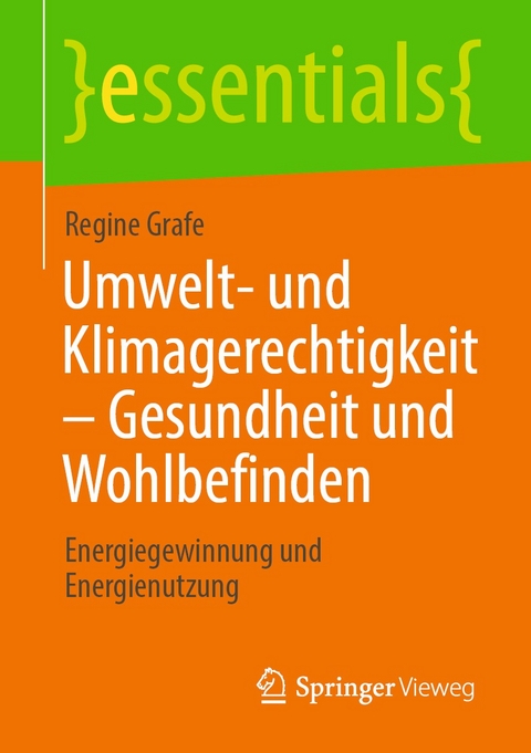 Umwelt- und Klimagerechtigkeit &ndash; Gesundheit und Wohlbefinden - Regine Grafe