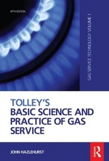 Tolley's Basic Science and Practice of Gas Service - Hazlehurst, John