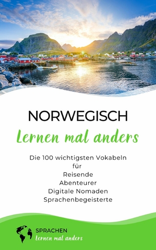 Norwegisch lernen mal anders - Die 100 wichtigsten Vokabeln